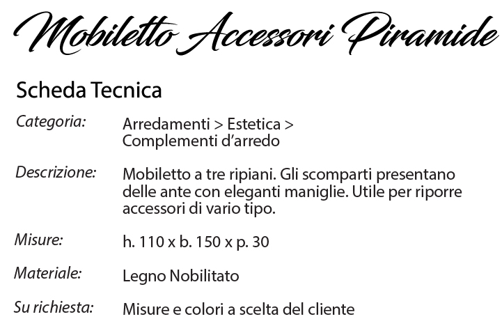 scheda tecnica mobiletto piramide